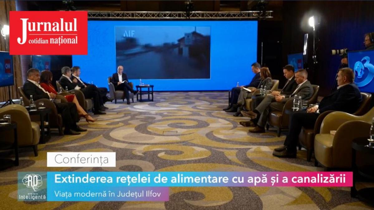 Conferința România Inteligentă.  “Extinderea rețelei de alimentare cu apă și a canalizării, viața modernă în Județul Ilfov”