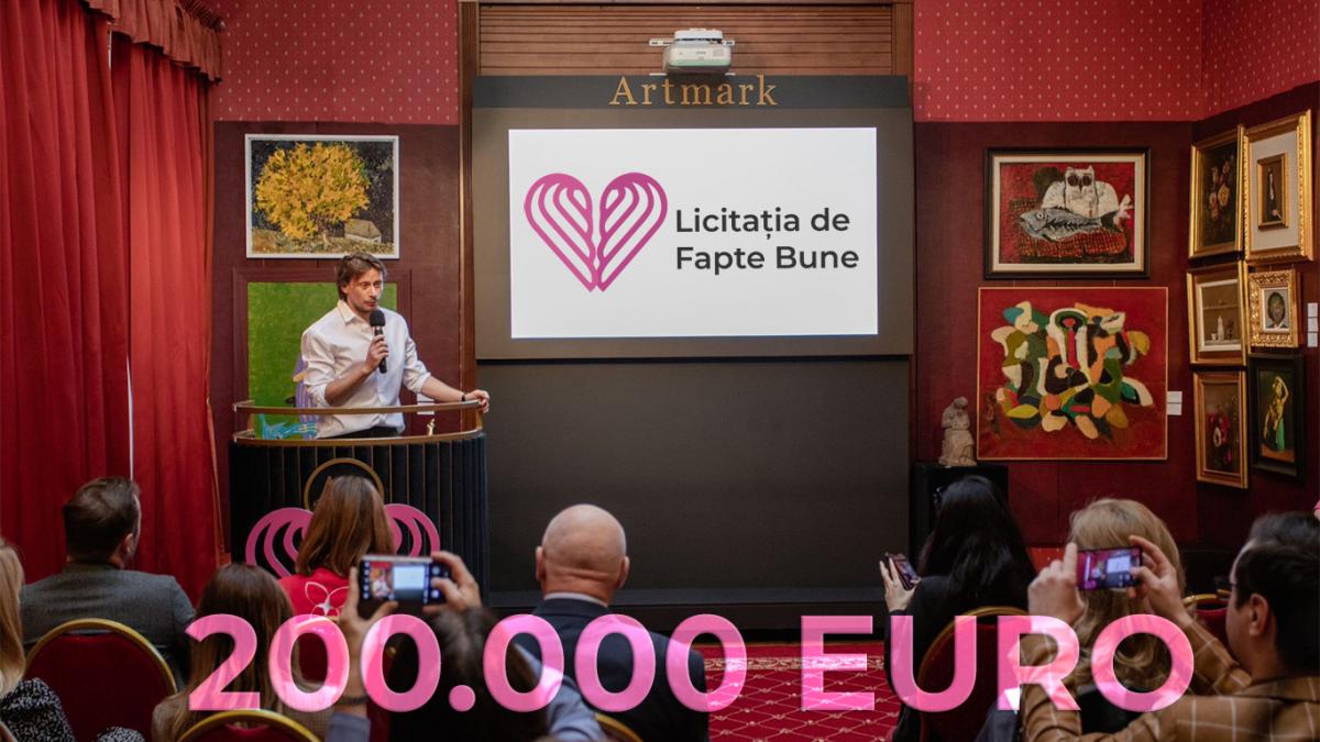 Licitația de Fapte Bune a îndeplinit obiectivul a 10 Fundații și Asociații Caritabile și a adunat 200.000 de euro