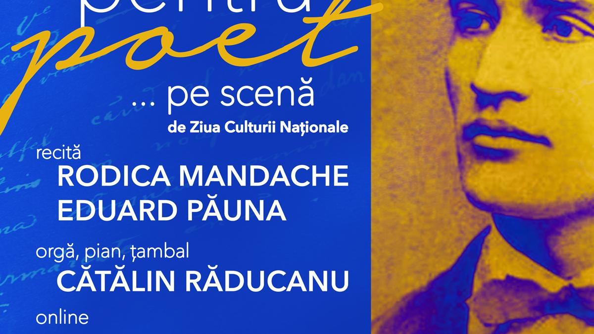 Aplauze pentru poet... pe scenă de Ziua Culturii Naționale. Un spectacol despre emoţie, poezie şi muzică