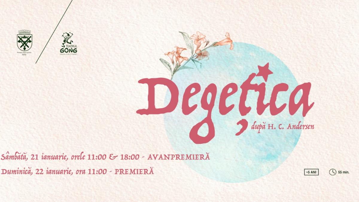 „Degețica” se joacă în premieră la Sibiu