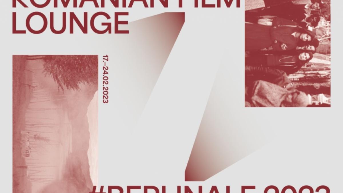 Participare românească la Berlinale 2023 și evenimente conexe, cu sprijinul Institutului Cultural Român „Titu Maiorescu” din Berlin
