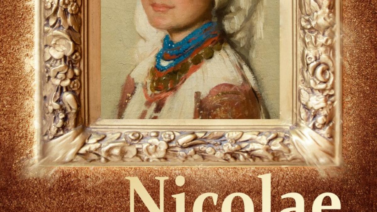 Expoziția „Nicolae Grigorescu – Pictor al ethosului românesc”