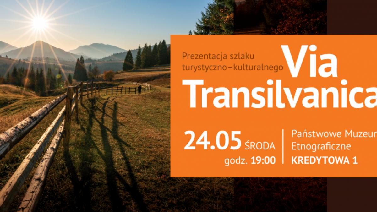Traseul Via Transilvanica prezentat în premieră în Polonia