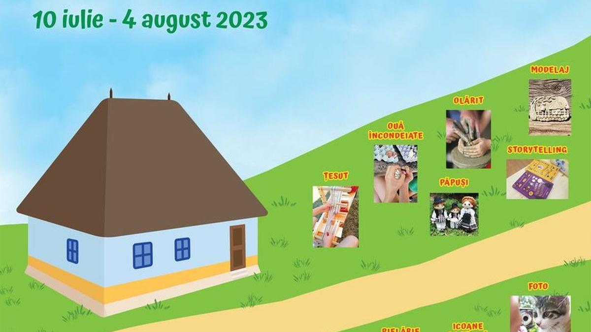 Tabăra de creaţie ''Vara pe uliţă'', de săptămâna viitoare, până pe 4 august, la Muzeul Satului