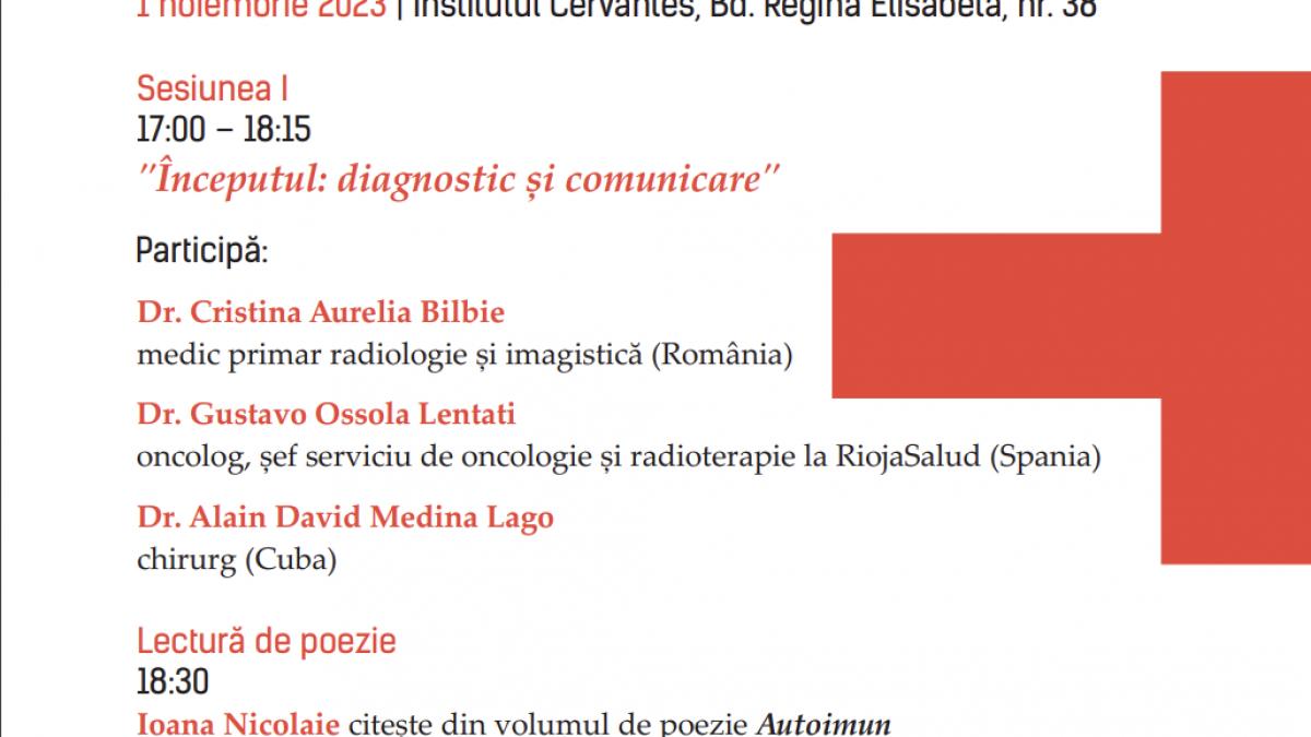 Colocviul interdisciplinar „Viața noastră și cancerul”  la Institutul Cervantes din București