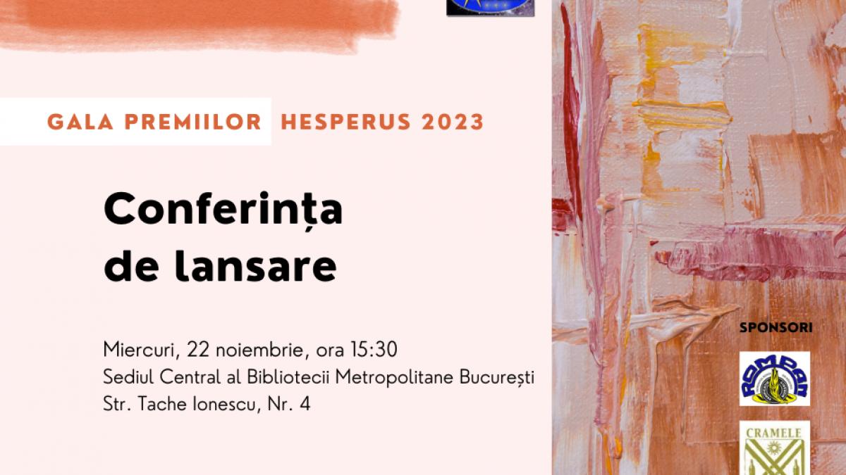 Conferința de lansare premergătoare Galei Premiilor HESPERUS 2023