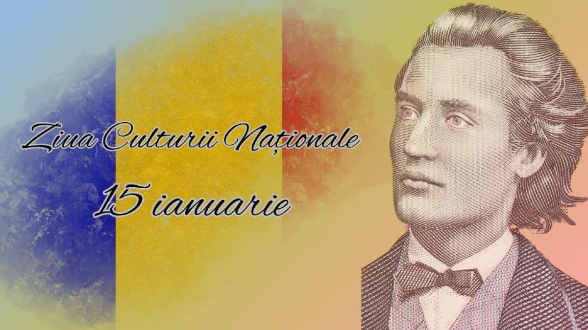 Evenimentele dedicate Zilei Culturii Naționale