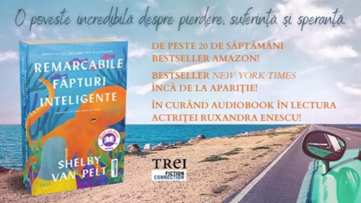 Cartea „Remarcabile făpturi inteligente” la Editura Trei – o poveste incredibilă despre pierdere, suferință și speranță