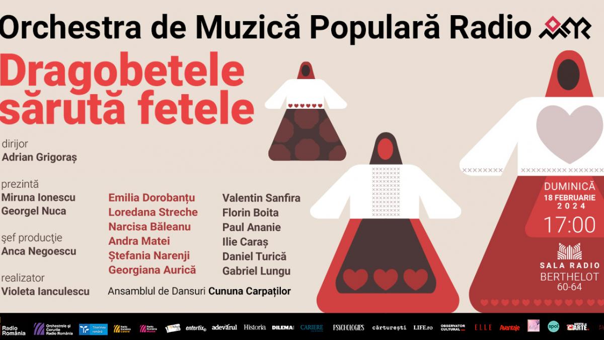 „DRAGOBETELE SĂRUTĂ FETELE”:  concert folcloric de ziua îndrăgostiților