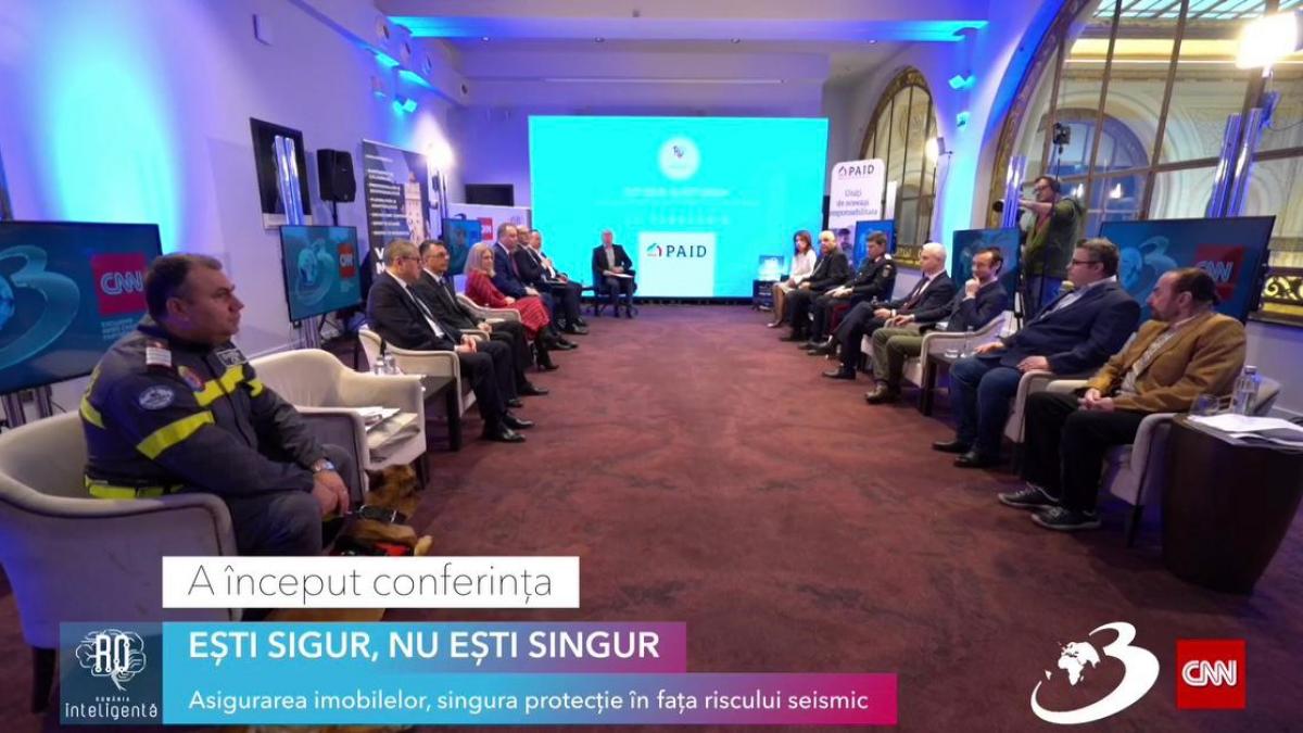 Conferința națională „EȘTI SIGUR, NU EȘTI SINGUR - Asigurarea imobilelor, singura protecție în fața riscului seismic”