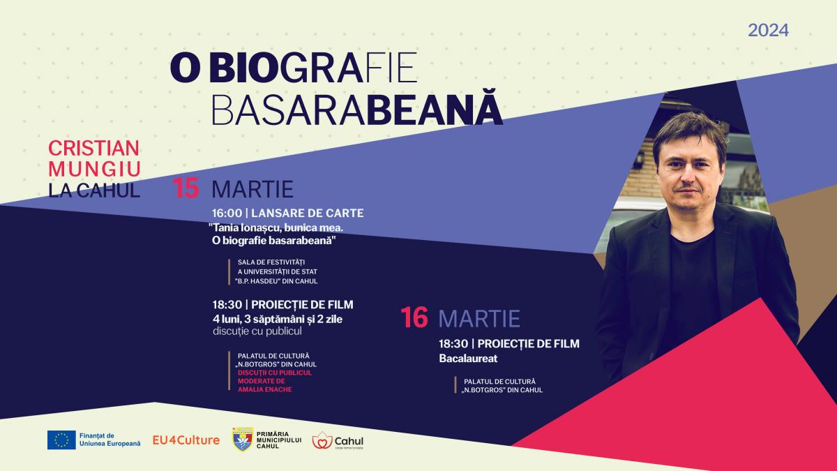 O biografie basarabeană: Cristian Mungiu la Cahul