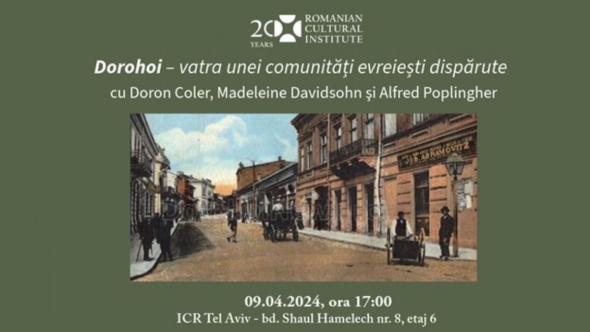 Conferința „Dorohoi – vatra unei comunități evreiești dispărute” la sediul ICR Tel Aviv