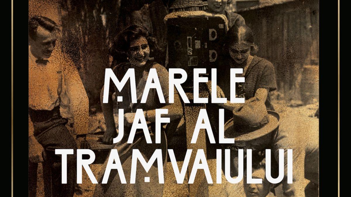„Marele jaf al tramvaiului”, de vineri pe marile ecrane din România