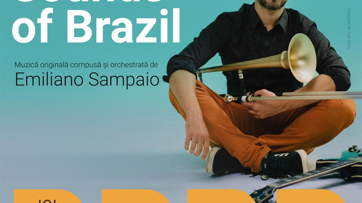 „NEW SOUNDS OF BRAZIL”: EMILIANO SAMPAIO pentru prima oară în România