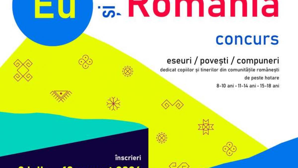  Concursul ''Eu şi România'', dedicat copiilor din comunităţile româneşti de peste hotare