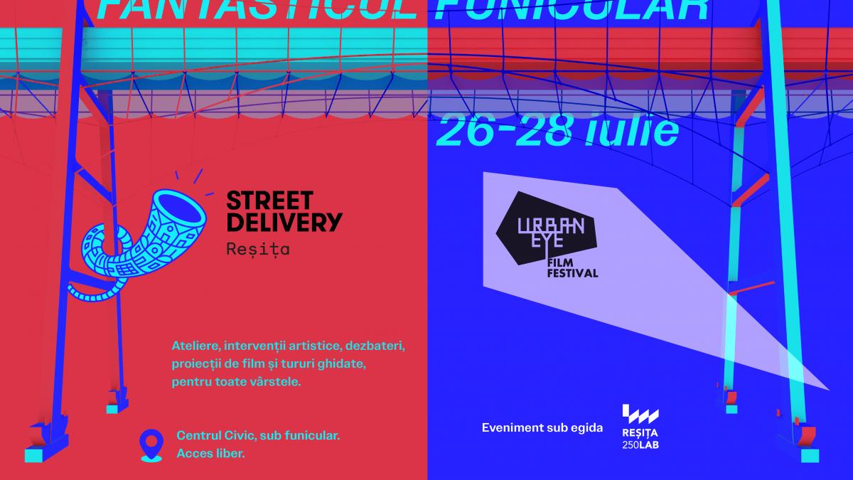 Fantasticul Funicular: ultimul an în straie vechi  Reșița va găzdui ediții pilot ale Street Delivery și UrbanEye Film Festival 