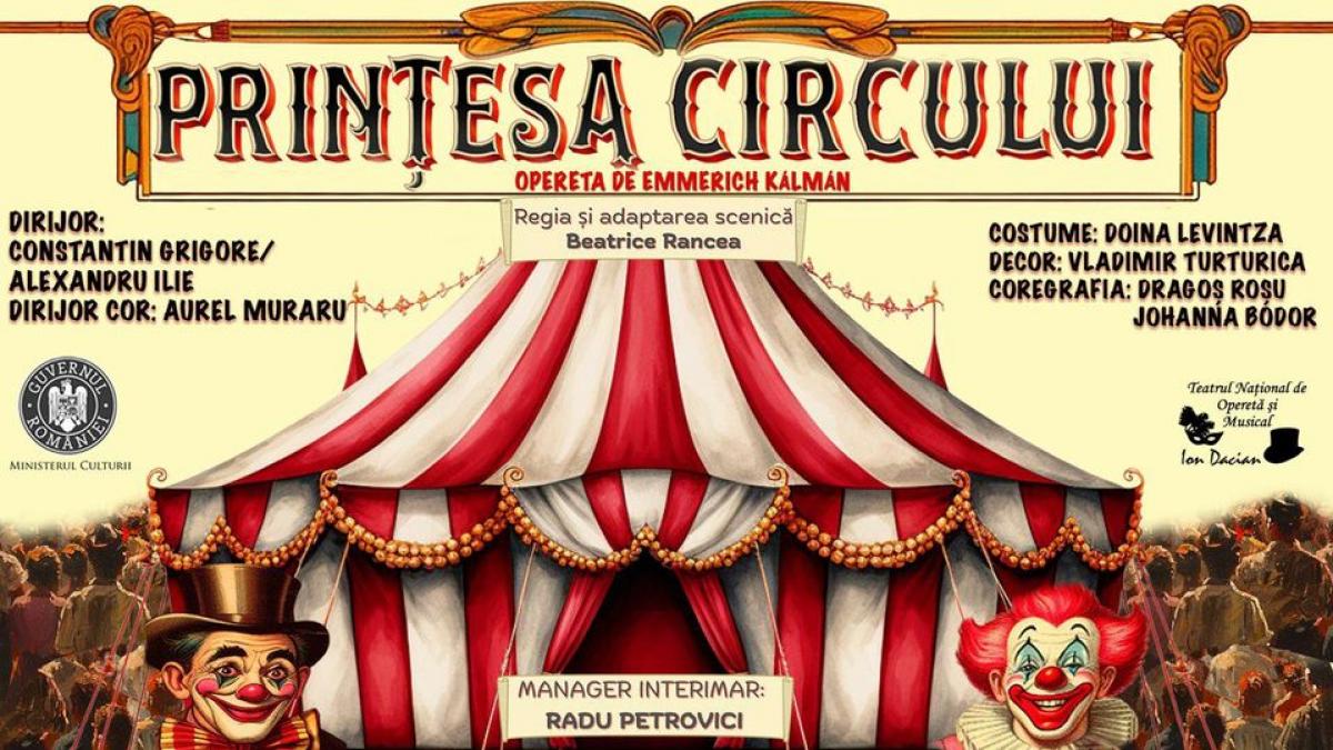 PRINŢESA CIRCULUI – premieră fulminantă pe scena Teatrului Naţional de Operetă şi Musical Ion Dacian
