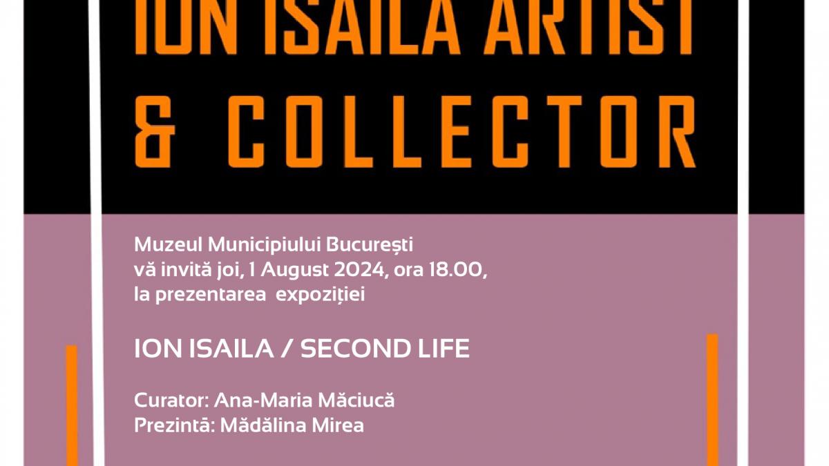 Vernisajul expoziției „Second Life – Ion Isaila Art Collector”