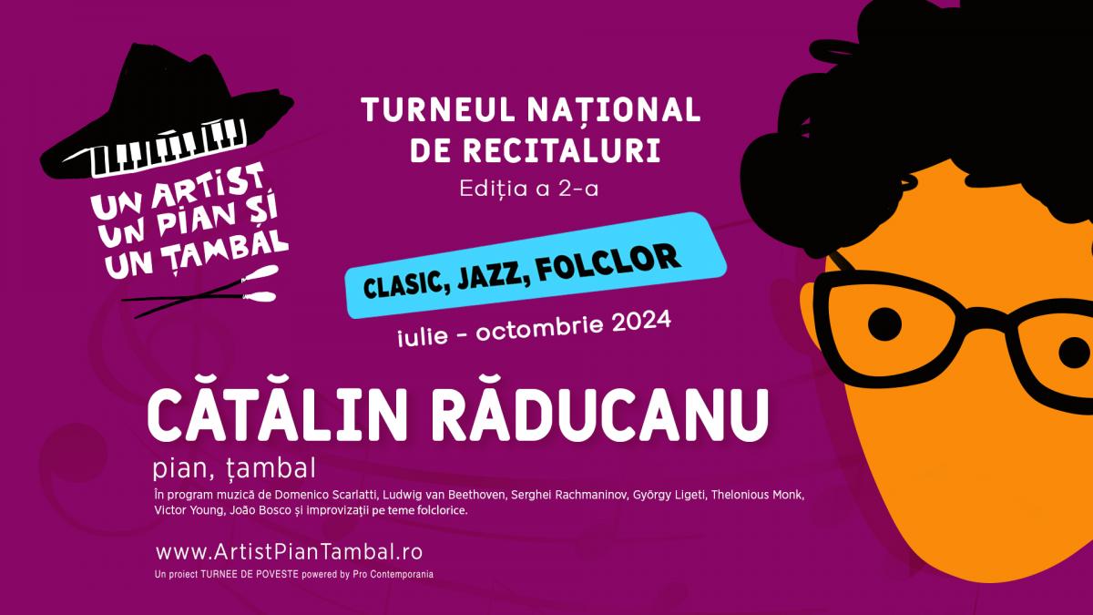 Ediția de vară a Turneului Național Un artist, un pian și un țambal - clasic, jazz, folclor la Alba Iulia și Sinaia