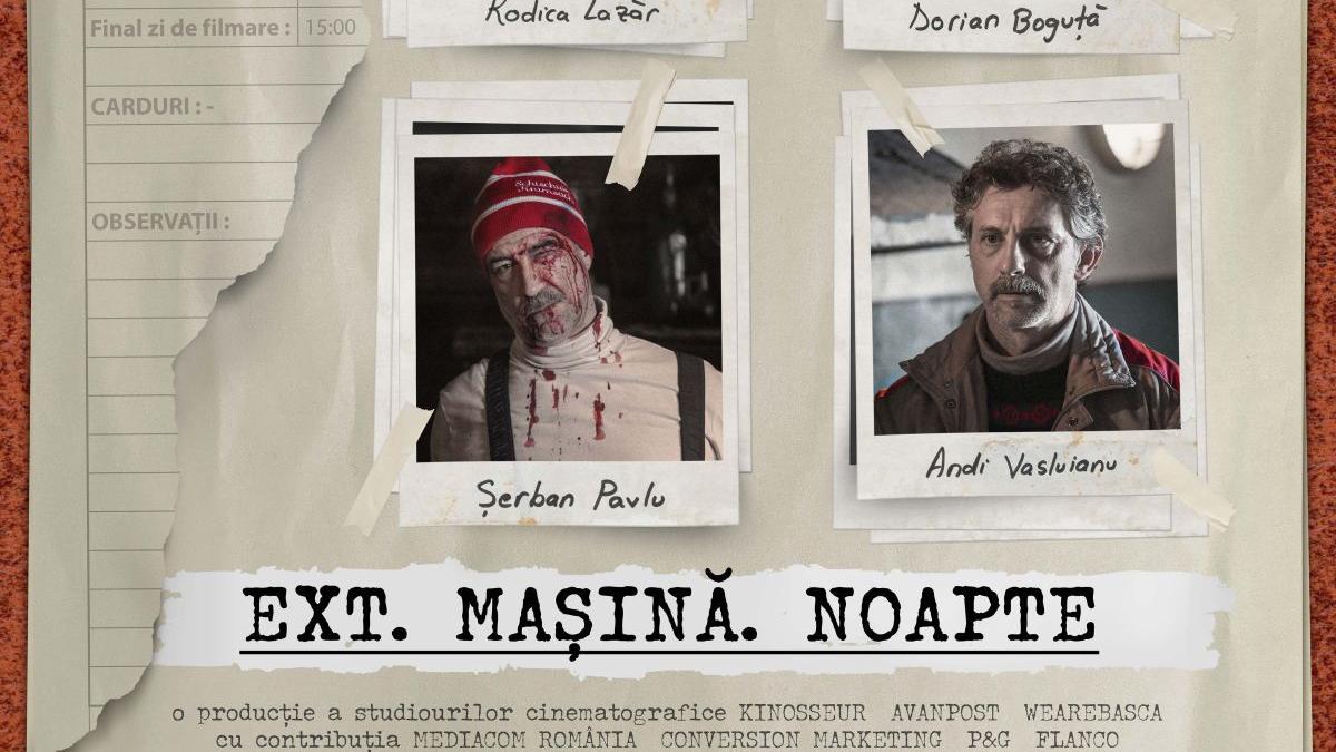 EXT. MAȘINĂ. NOAPTE - cu Rodica Lazăr, Dorian Boguță, Șerban Pavlu și Andi Vasluianu - din 13 septembrie la cinema