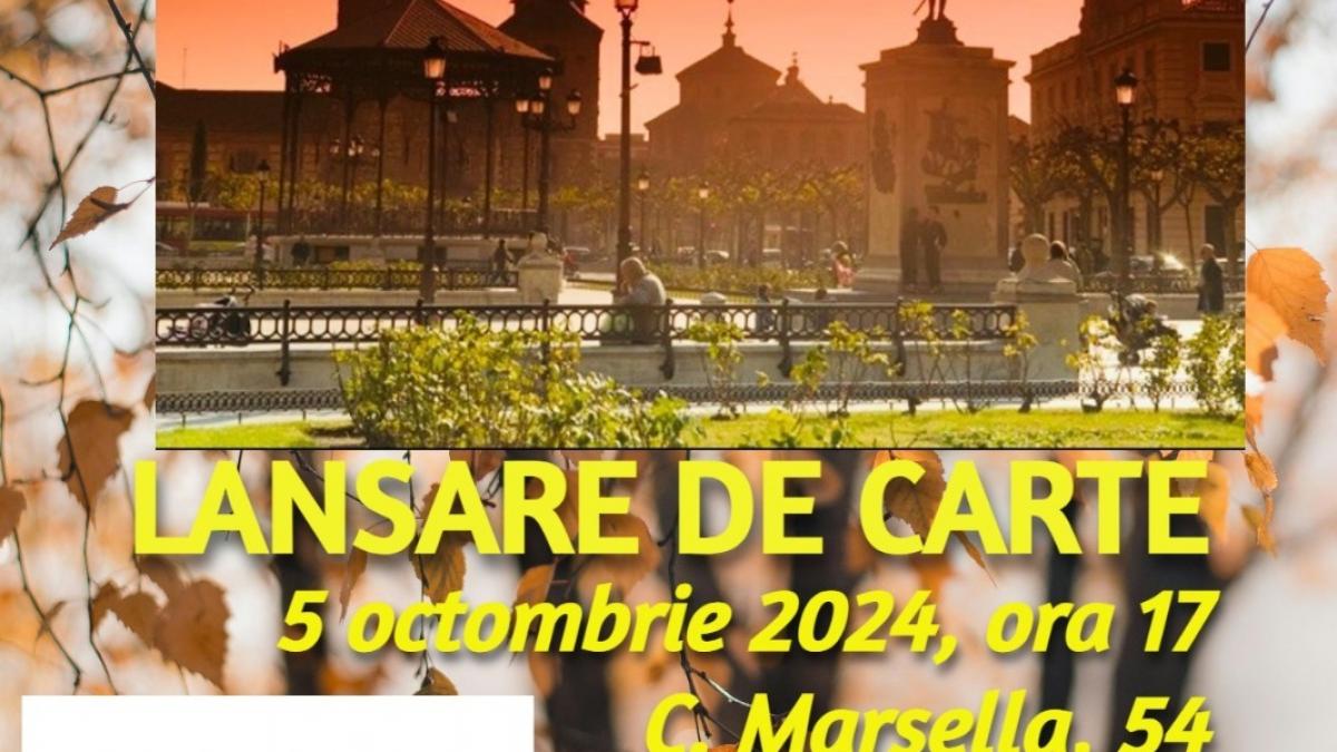 „Festivalul de carte și arte al românilor de pretutindeni” la Madrid: cultură, literatură și reflecții politice, lansarea cărții „Eu și președintele lor” de Ciprian Demeter