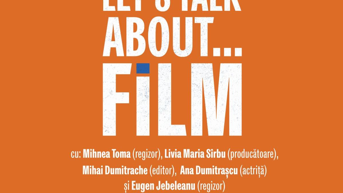 Echipa documentarului „Weekend în familie” vine la „Let's Talk About...Film”, în Sala Mare a ICR