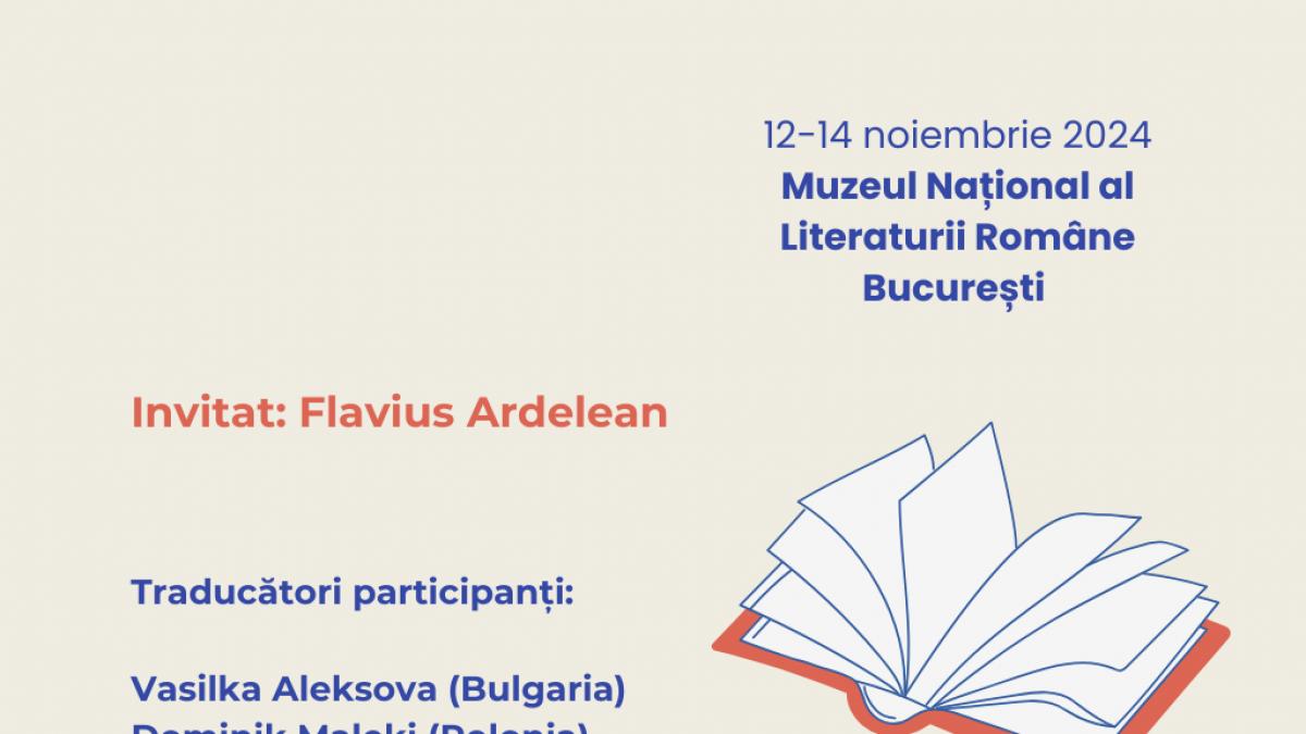 Focus: literatura română astăzi. Atelier de traducere literară la București