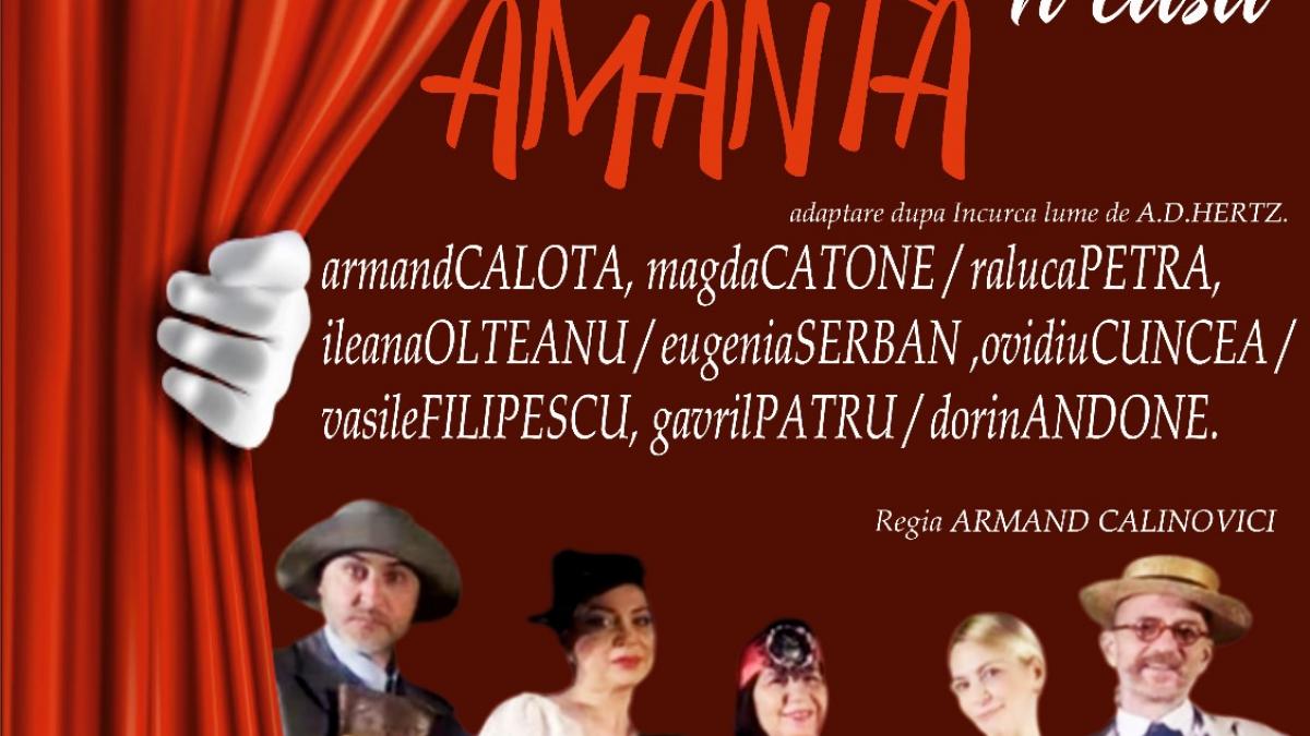 Comedia „Ups…mi-a intrat AMANTA-n casă” are o nouă reprezentaţie la TNB – Sala Pictura