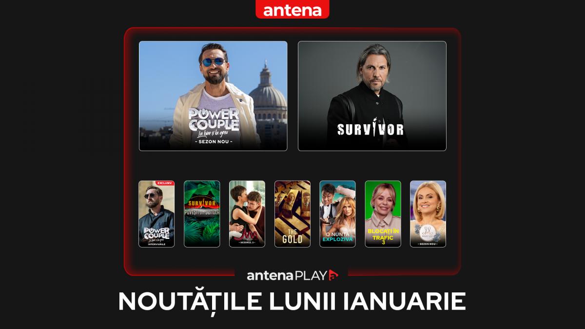 Noutățile lunii ianuarie în AntenaPLAY