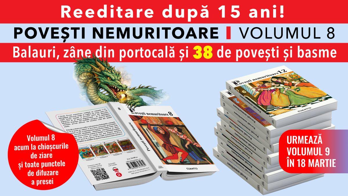 38 de povești despre balauri, zâne și inele fermecate. Volumul 8, acum la chioșcuri!