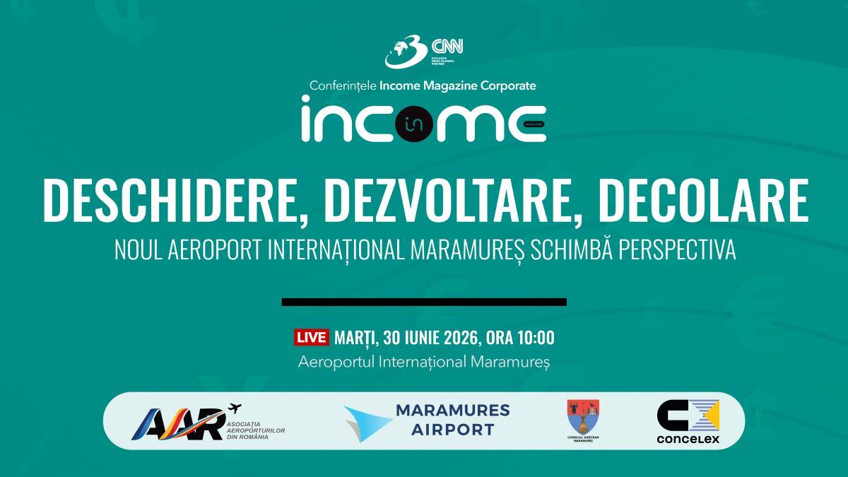 conferinta nationala income magazine corporate deschidere dezvoltare decolare noul aeroport international maramures schimba perspectiva