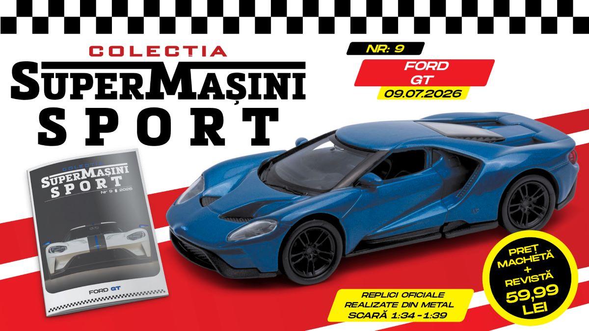 Colecția „SuperMașini Sport” aduce o mașină creată pentru a străluci la Le Mans: Ford GT. Macheta metalică și revista, de joi la chioșcuri