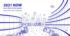Fundația Globalworth și Igloo lansează competiția internațională 2031 NOW_our cities in 10 years  Premii în valoare de 11,000 Euro pentru arhitectura viitoarelor noastre orașe