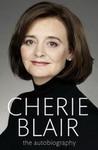 Cherie Blair işi publică memoriile. Pentru 1,5 milioane de lire sterline.