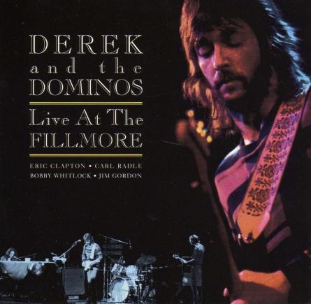Derek & The Dominos Live At The Fillmore (1973)