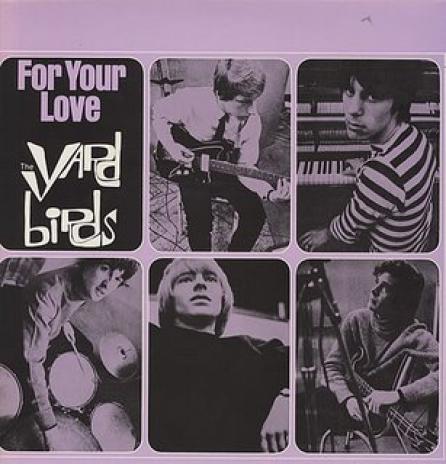 The Yardbirds: For Your Love 1965
