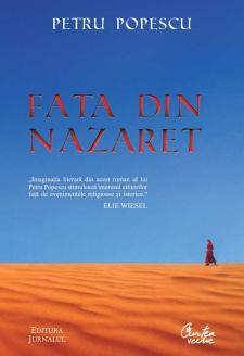 "Fata din Nazaret" – o carte care poate tulbura conştiinţe