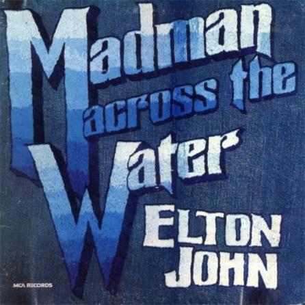 Madman Across The Water (1971)