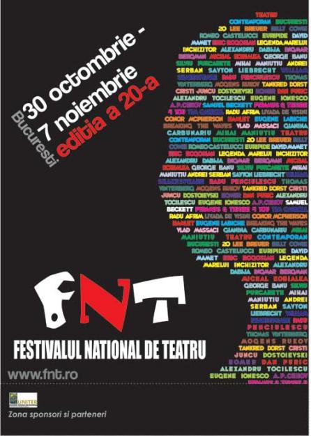 Programul Festivalului Naţional de Teatru: 30 octombrie – 7 noiembrie 2010, ediţia a 20-a 