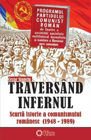 Traversând Infernul. Scurtă istorie a comunismului românesc