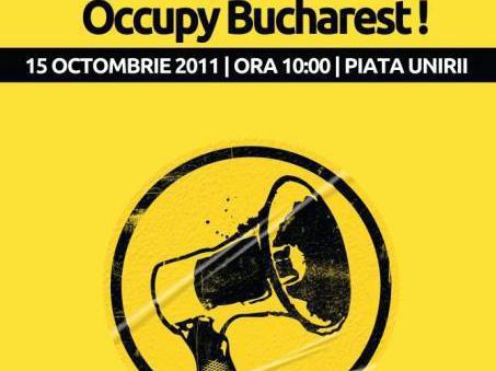"Occupy Bucharest"! Românii, chemaţi la proteste în Piaţa Unirii, pe 15 octombrie