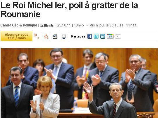 Le Monde: Regele Mihai încă face clasa politică românească să tremure