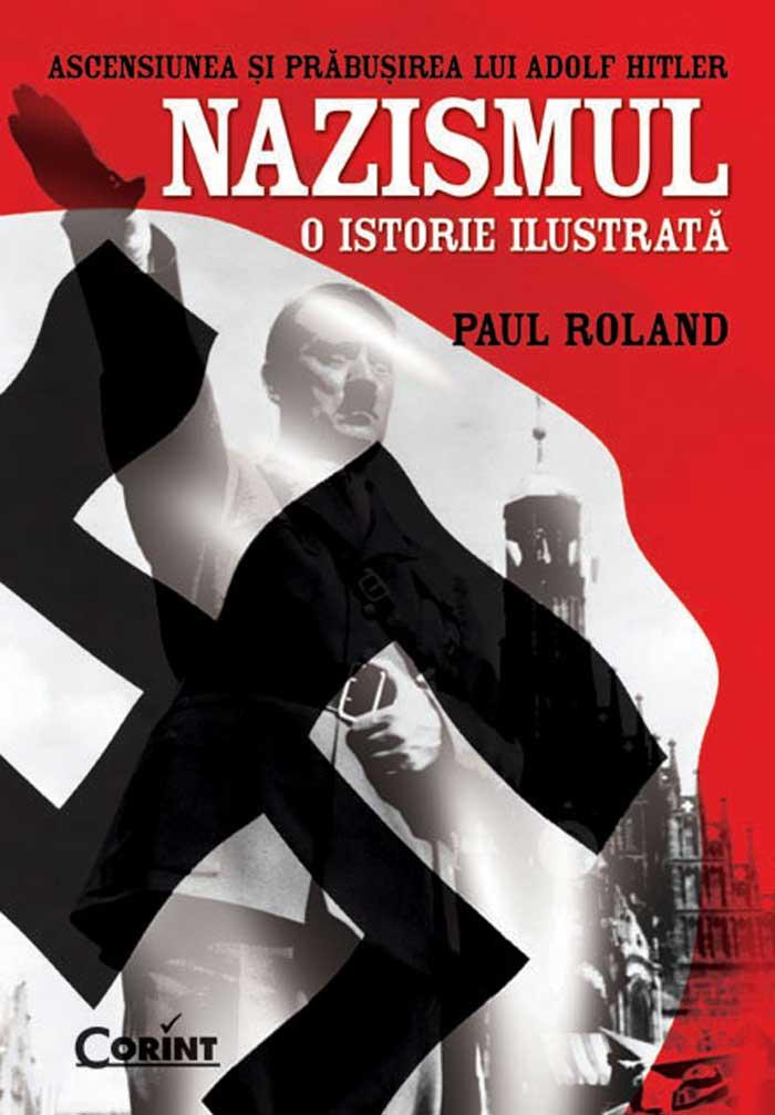 O istorie ilustrată a nazismului