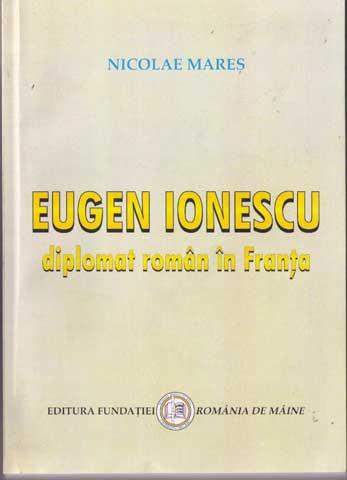 Eugen Ionescu, o lecţie de diplomaţie culturală