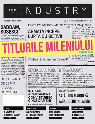 Titlurile mileniului selectate de Vlad Ursulean şi giganţii presei locale, în noul număr al revistei The Industry