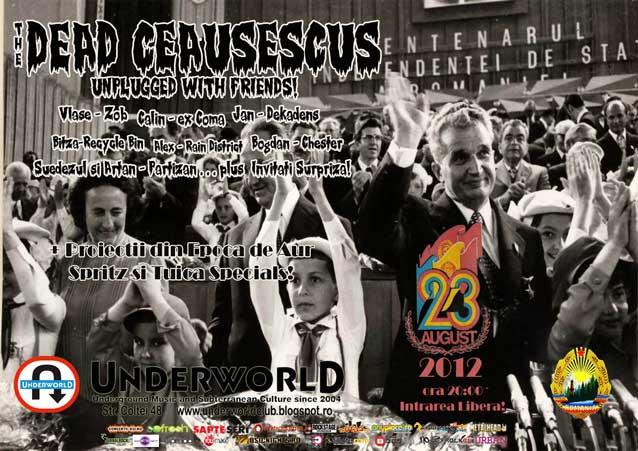 Dead Ceauşescus, concertul tradiţional de 23 august