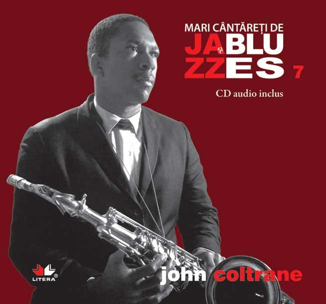 John Coltrane, un gigant al saxofonului tenor şi sopran