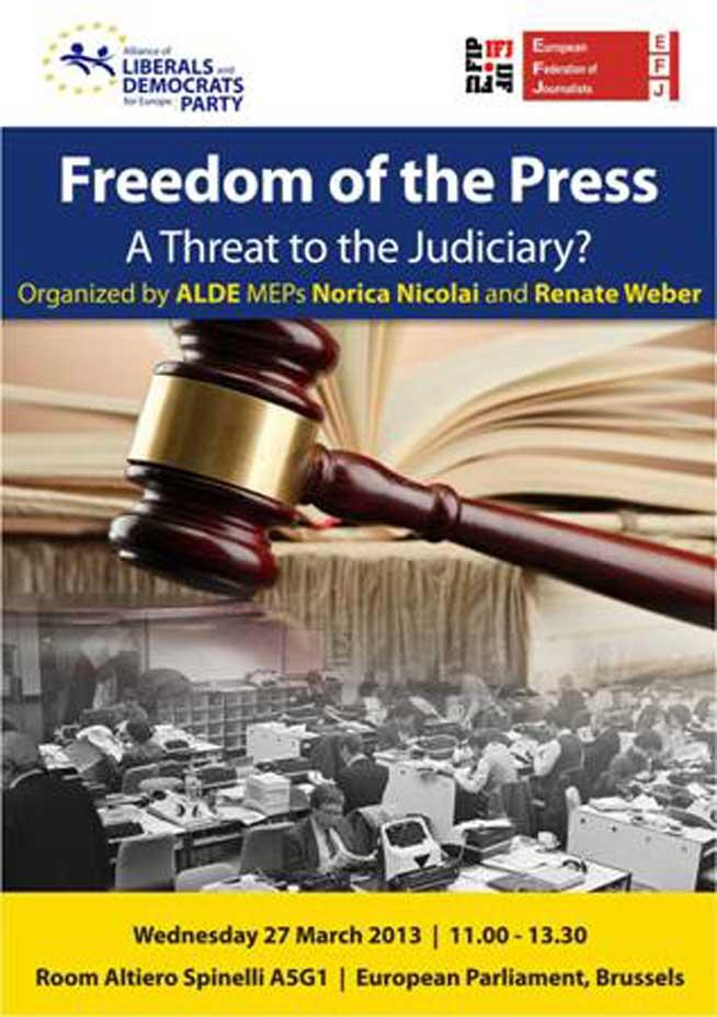 Dezbatere în Parlamentul European. Libertatea presei, o ameninţare la adresa justiţiei? 