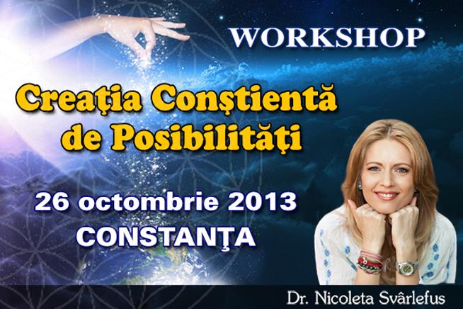 Workshop: Creaţia conştientă de posibilităţi