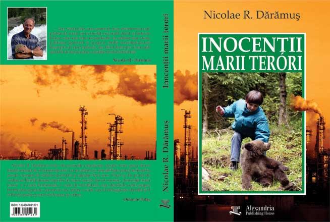 Lansare de carte, Nicolae R. Dărămuş: Inocenţii marii terori